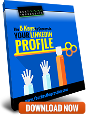 The 5 Keys to Success in Your LinkedIn Profile
